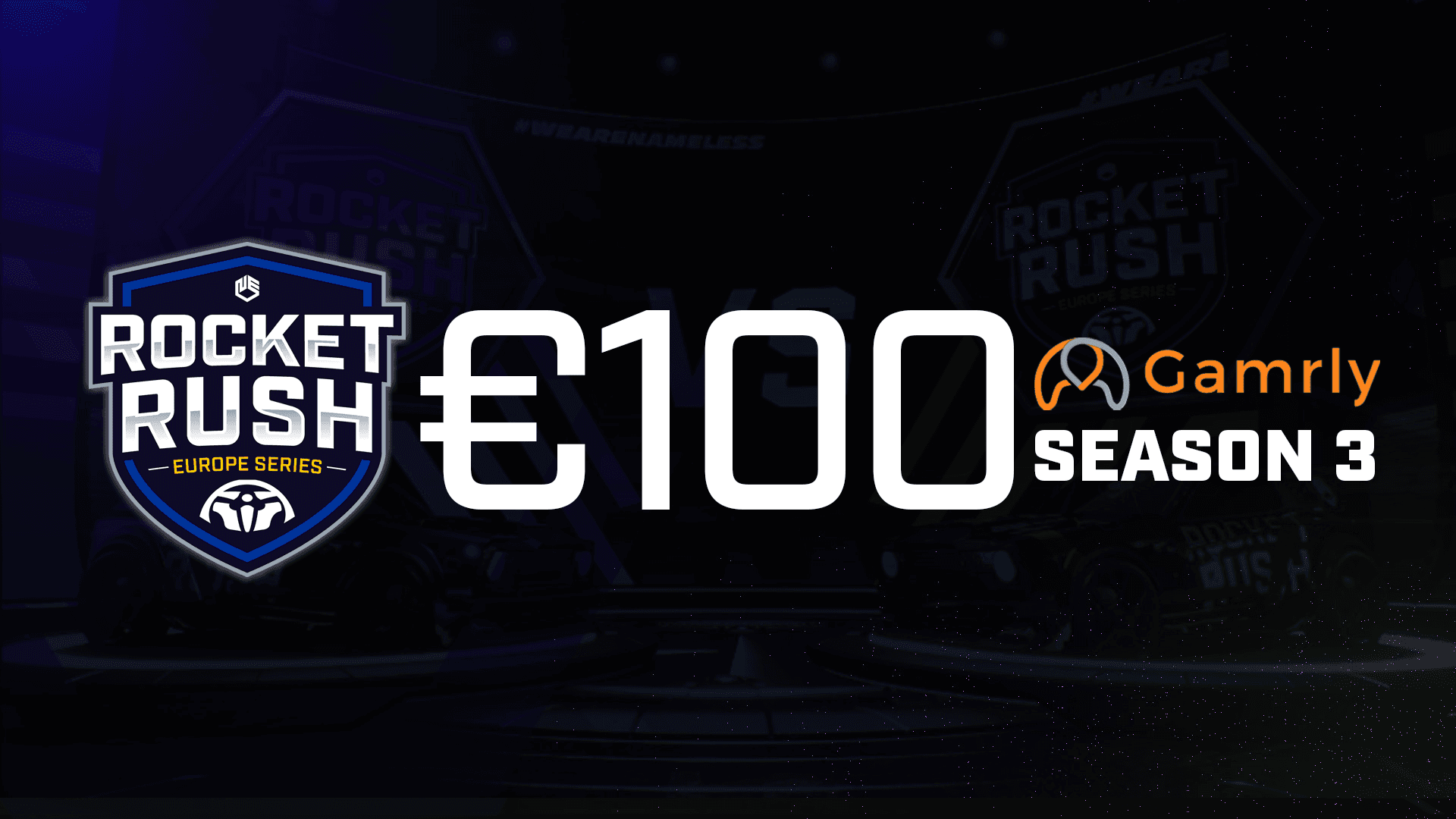 €100 [EU] 2v2 Rocket Rush X Gamrly Europe Series #3