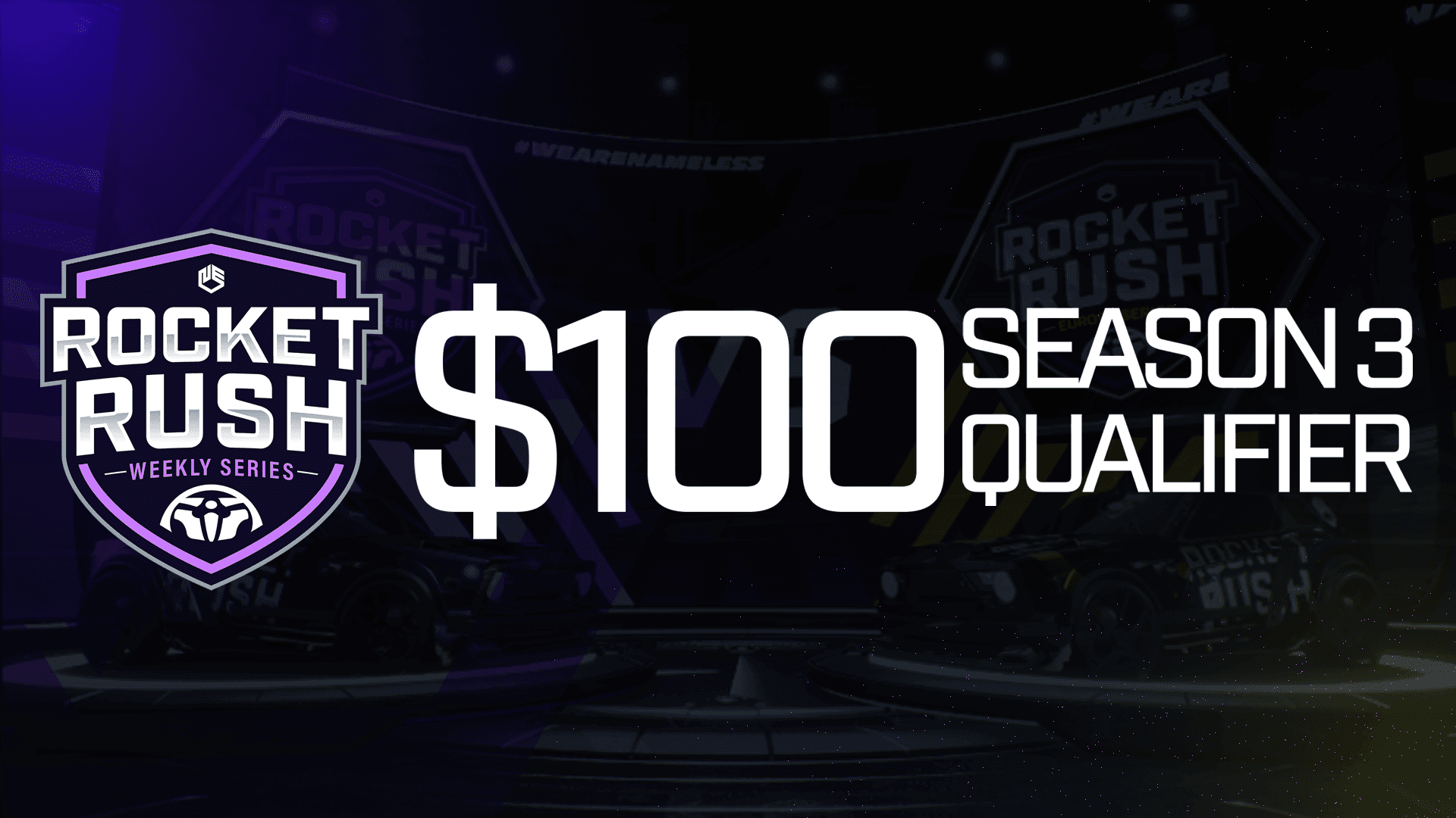 $100 [NA] Rocket Rush | Season 3 Week 8 - Qualifier