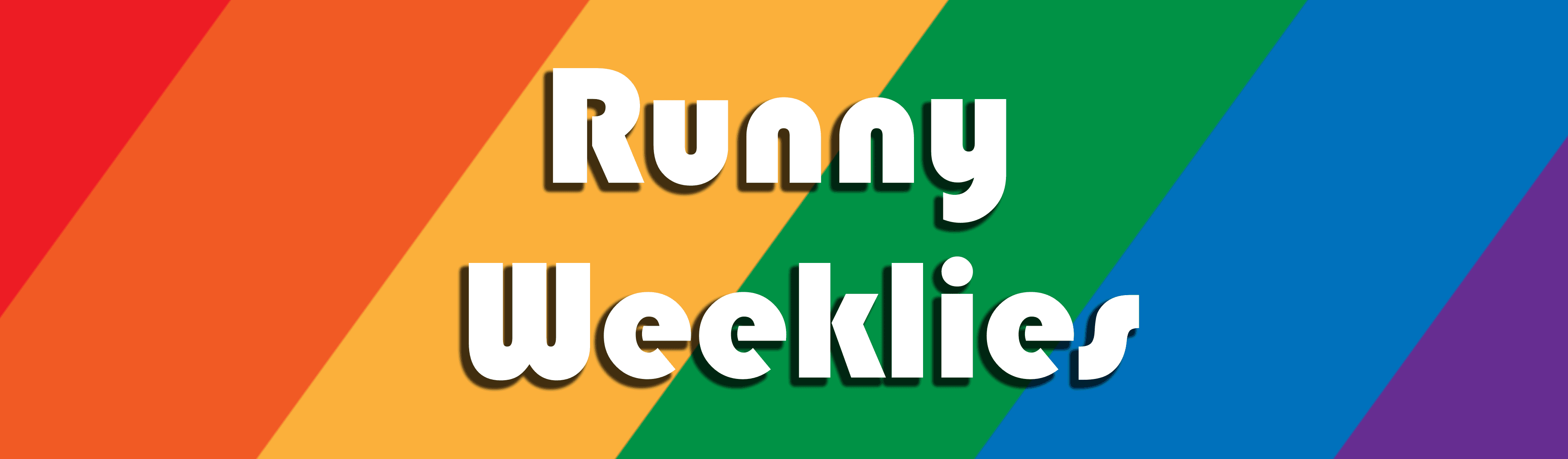 Runny Weeklies #165