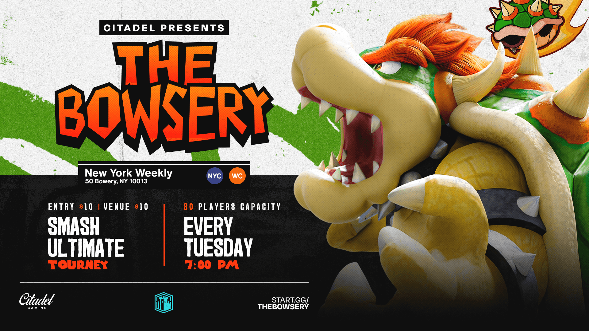 Citadel Presents: The Bowsery #27
