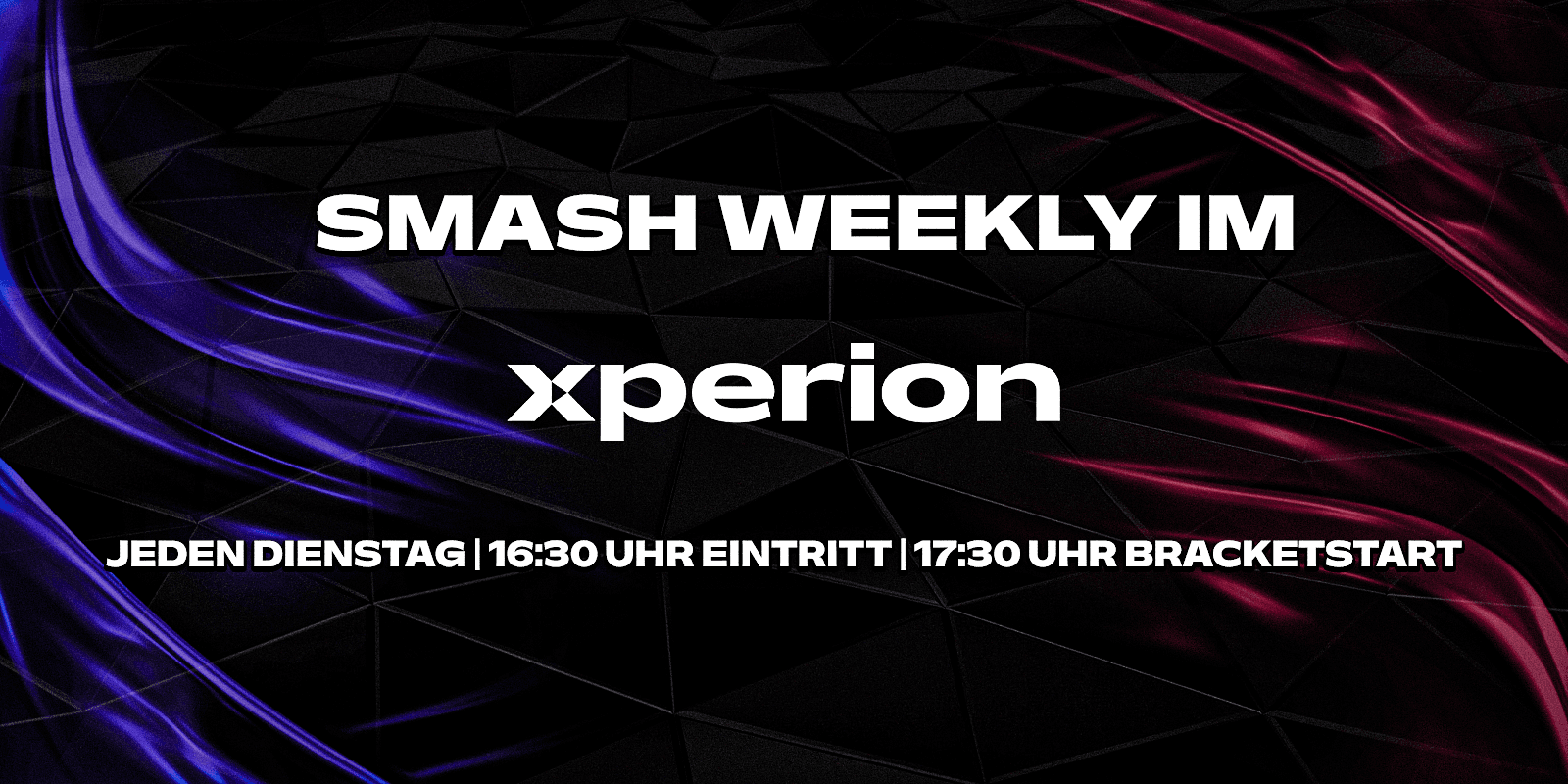Smash Weekly im XPERION - #71