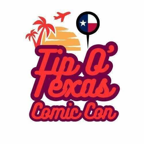 Tip O' Texas Comic Con